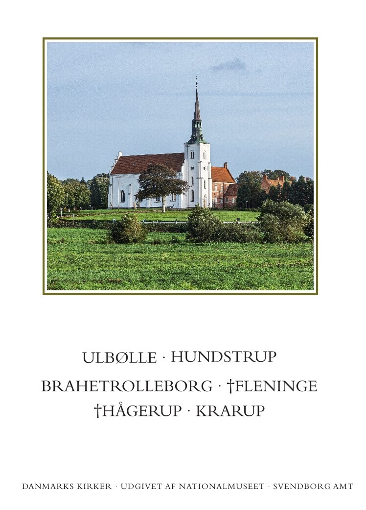 Danmarks Kirker Svendborg Amt Kirkerne I Ulbølle Hundstrup Brahetrolleborg