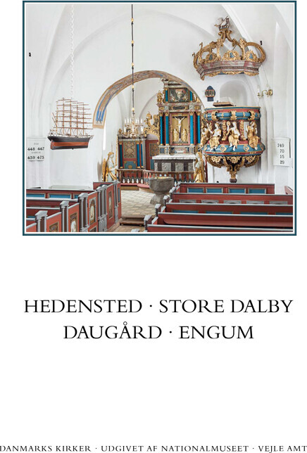 Danmarks Kirker Vejle Amt Hedensted Store Dalby Daugård Engum