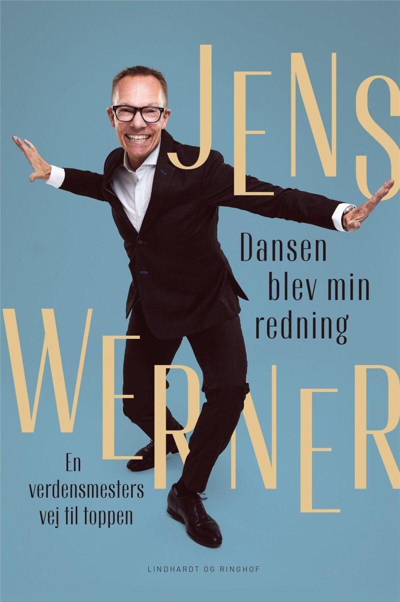 Dansen Blev Min Redning af Jens Werner - Indbundet Bog