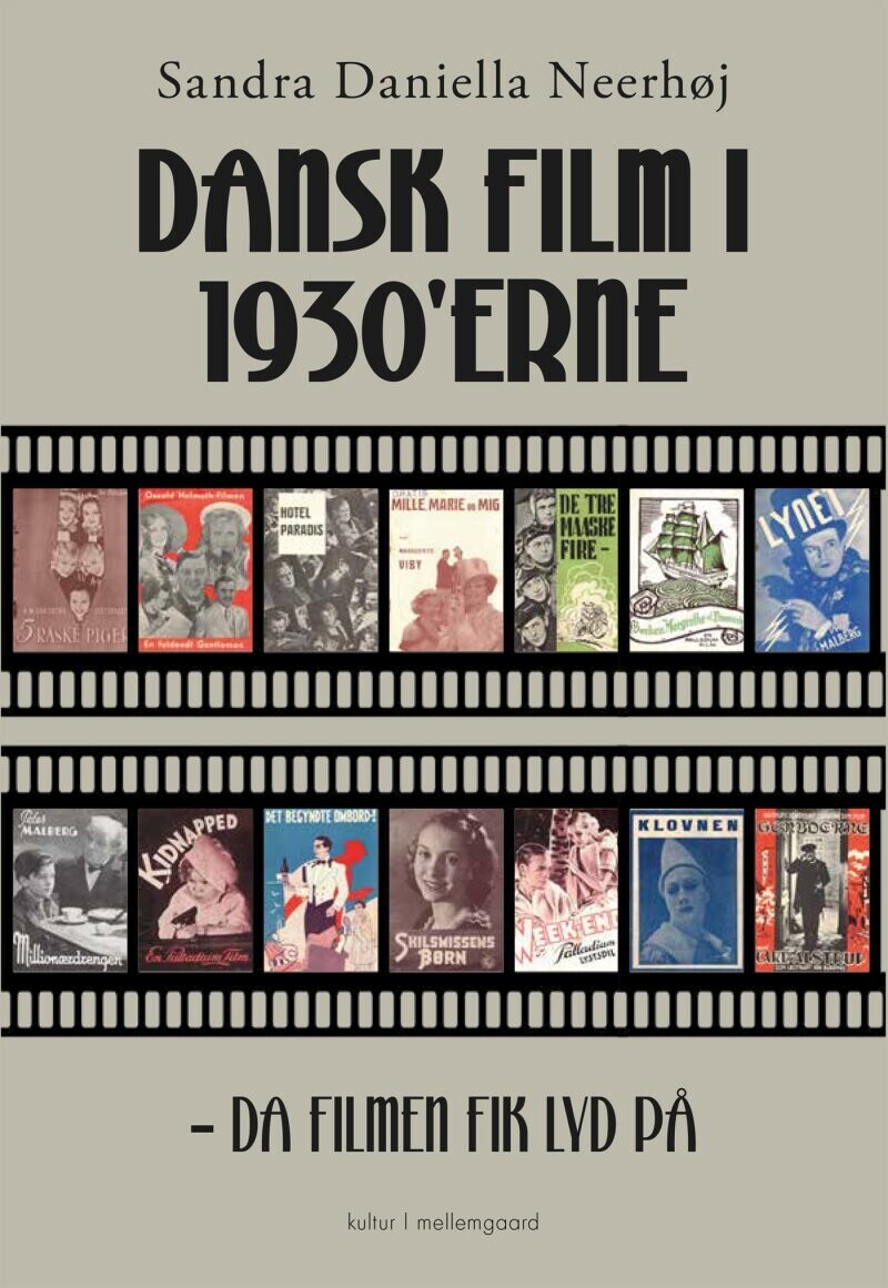 Dansk Film I 1930'erne Af Sandra Daniella Neerhøj - Hæftet Bog - Gucca.dk