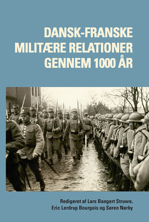 Dansk-Franske Militære Relationer Gennem 1000 År