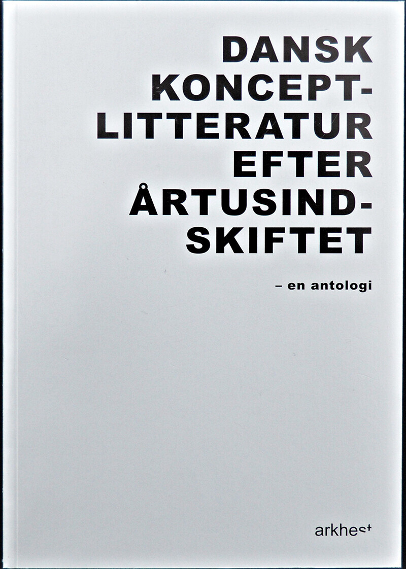 Dansk Konceptlitteratur Efter Årtusindskiftet