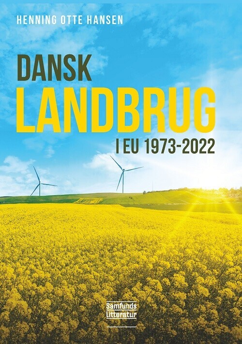 Dansk Landbrug I Eu 1973-2022