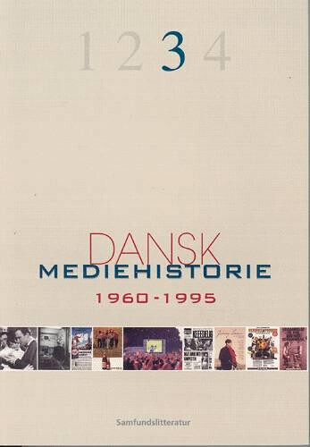 Dansk Mediehistorie 1960-1995
