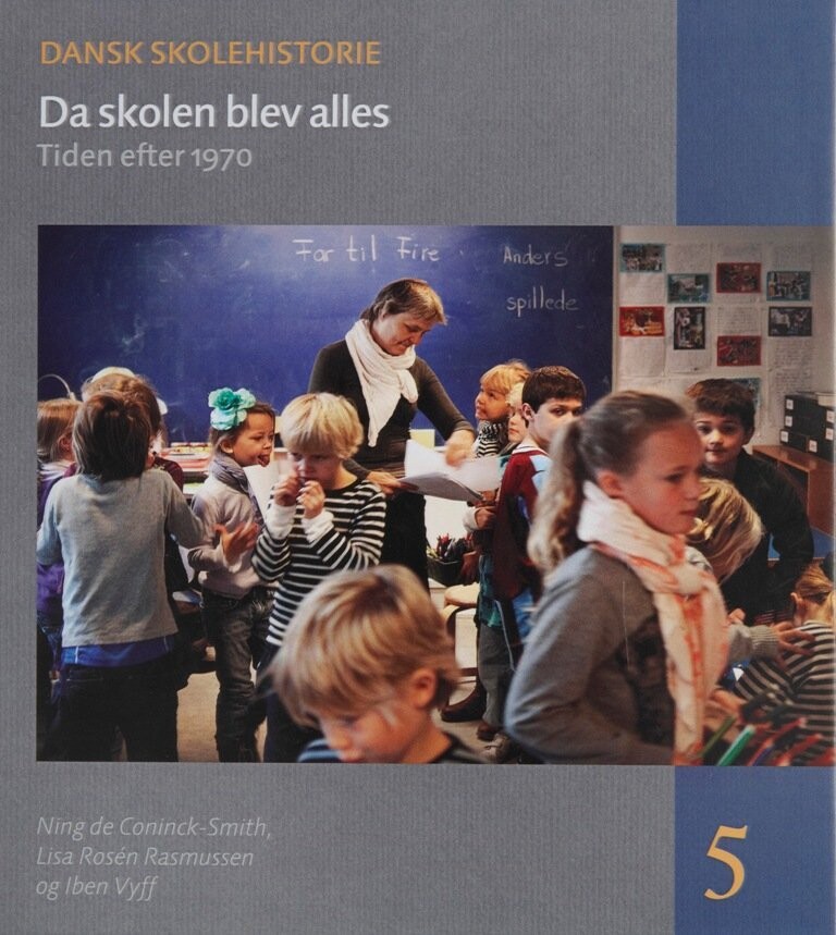 Dansk Skolehistorie 1-5 Af Ning De Connick-Smith - Hardback Bog - Gucca.dk