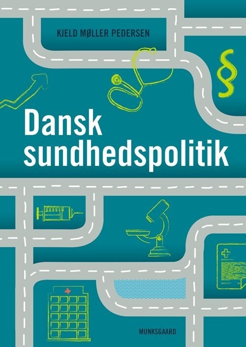 Dansk Sundhedspolitik
