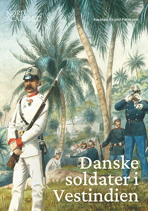 Danske Soldater I Vestindien