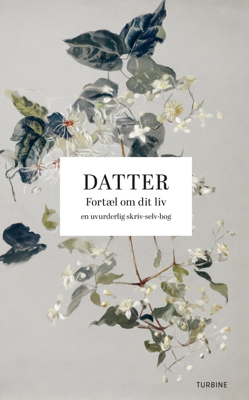 Datter Fortæl Om Dit Liv
