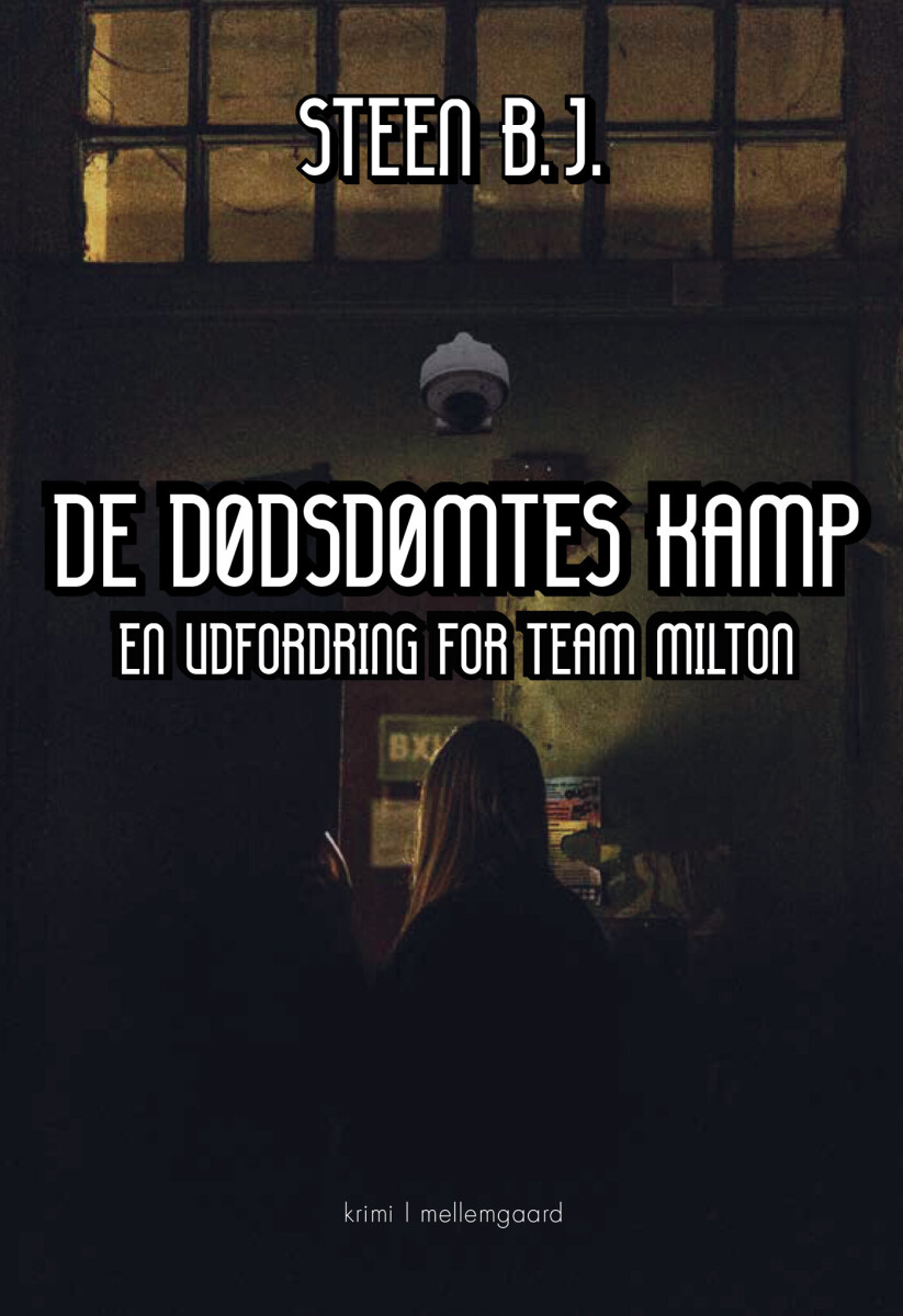 De Dødsdømtes Kamp