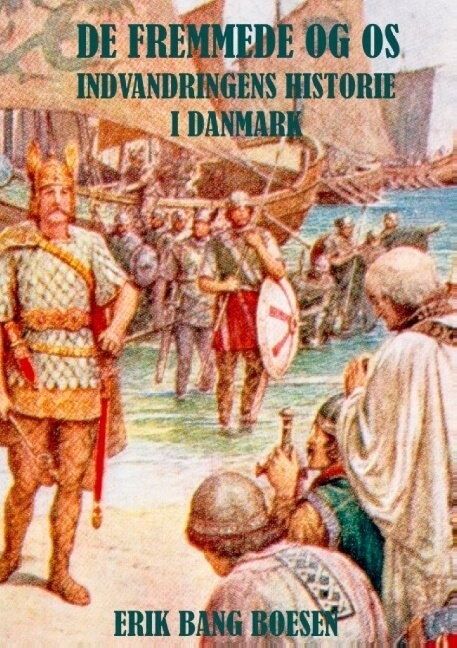 De Fremmede Og Os