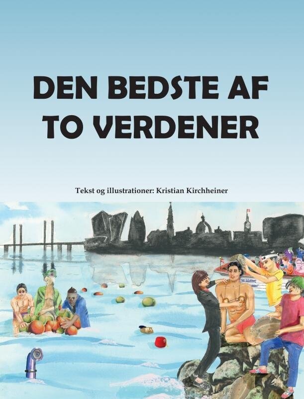 Den Bedste Af To Verdener