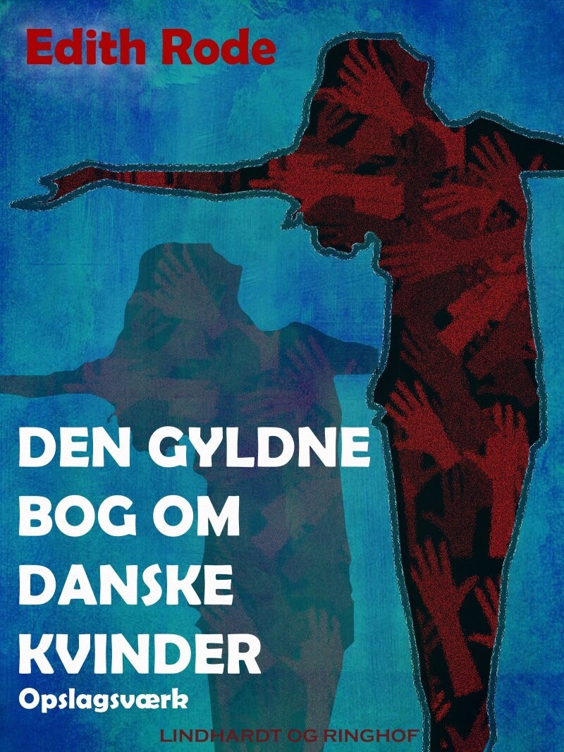 Den Gyldne Bog Om Danske Kvinder