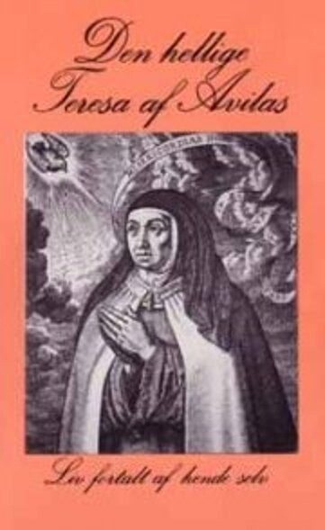 Den Hellige Teresa Af Avila S Liv