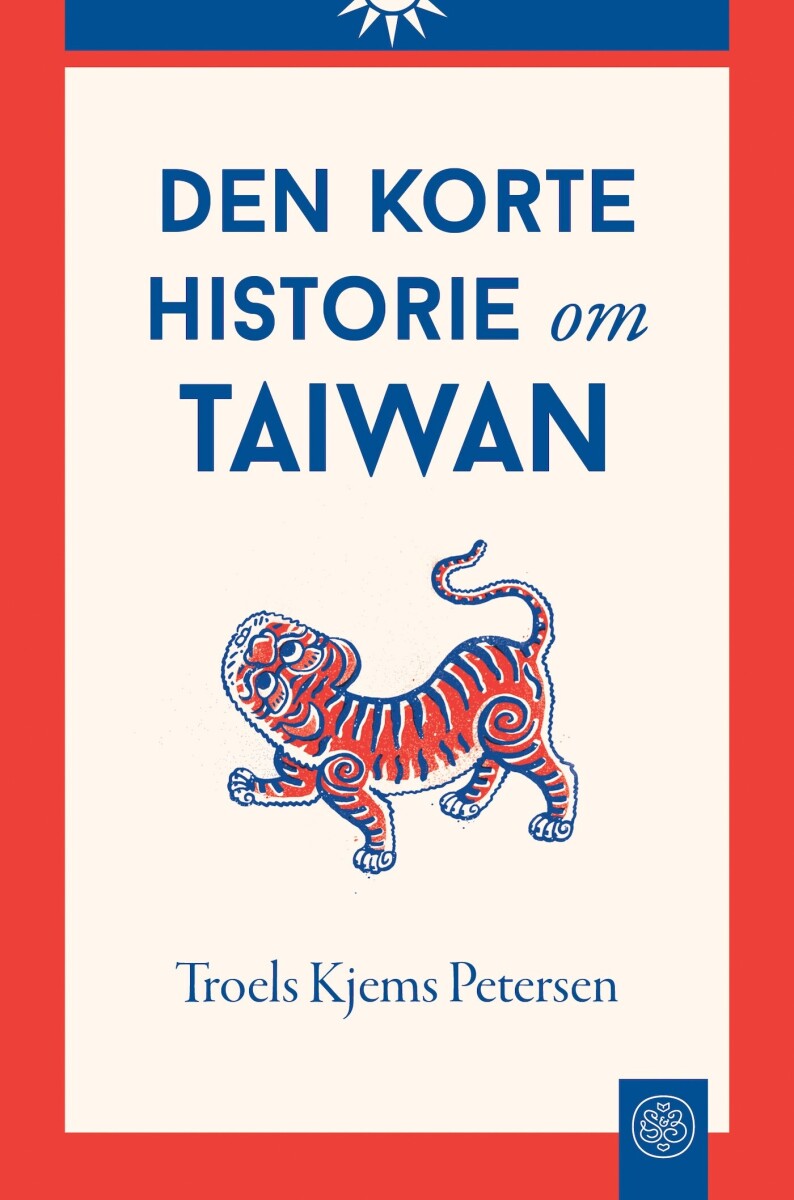 Den Korte Historie Om Taiwan