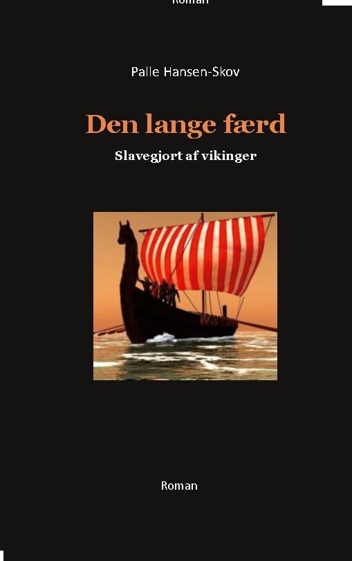 Den Lange Færd - Slavegjort Af Vikinger