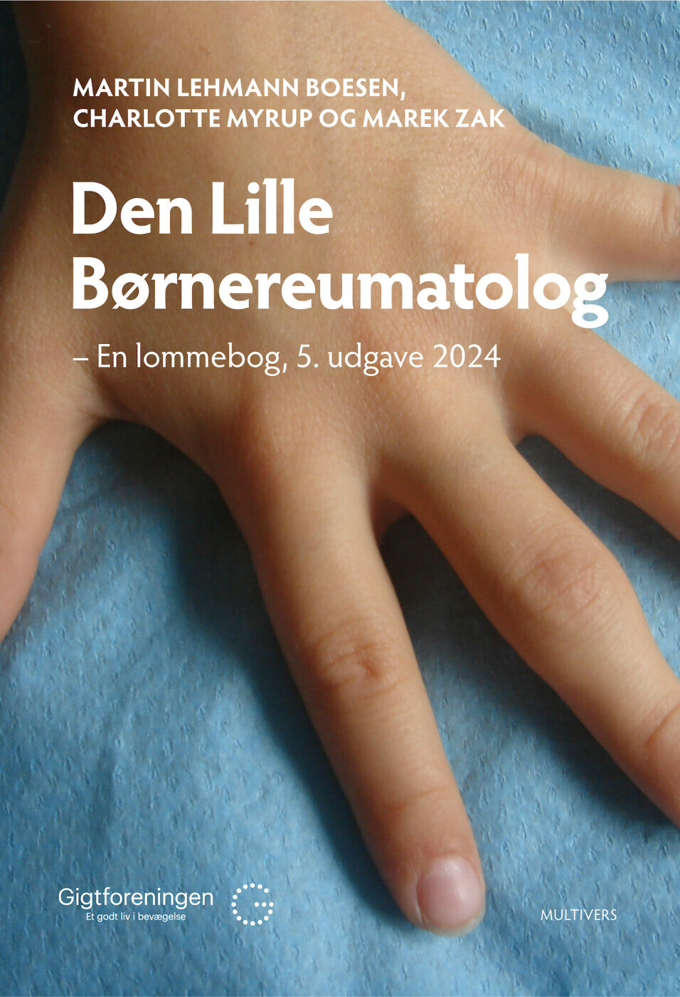 Den Lille Børnereumatolog - 5 Udgave - En Lommebog