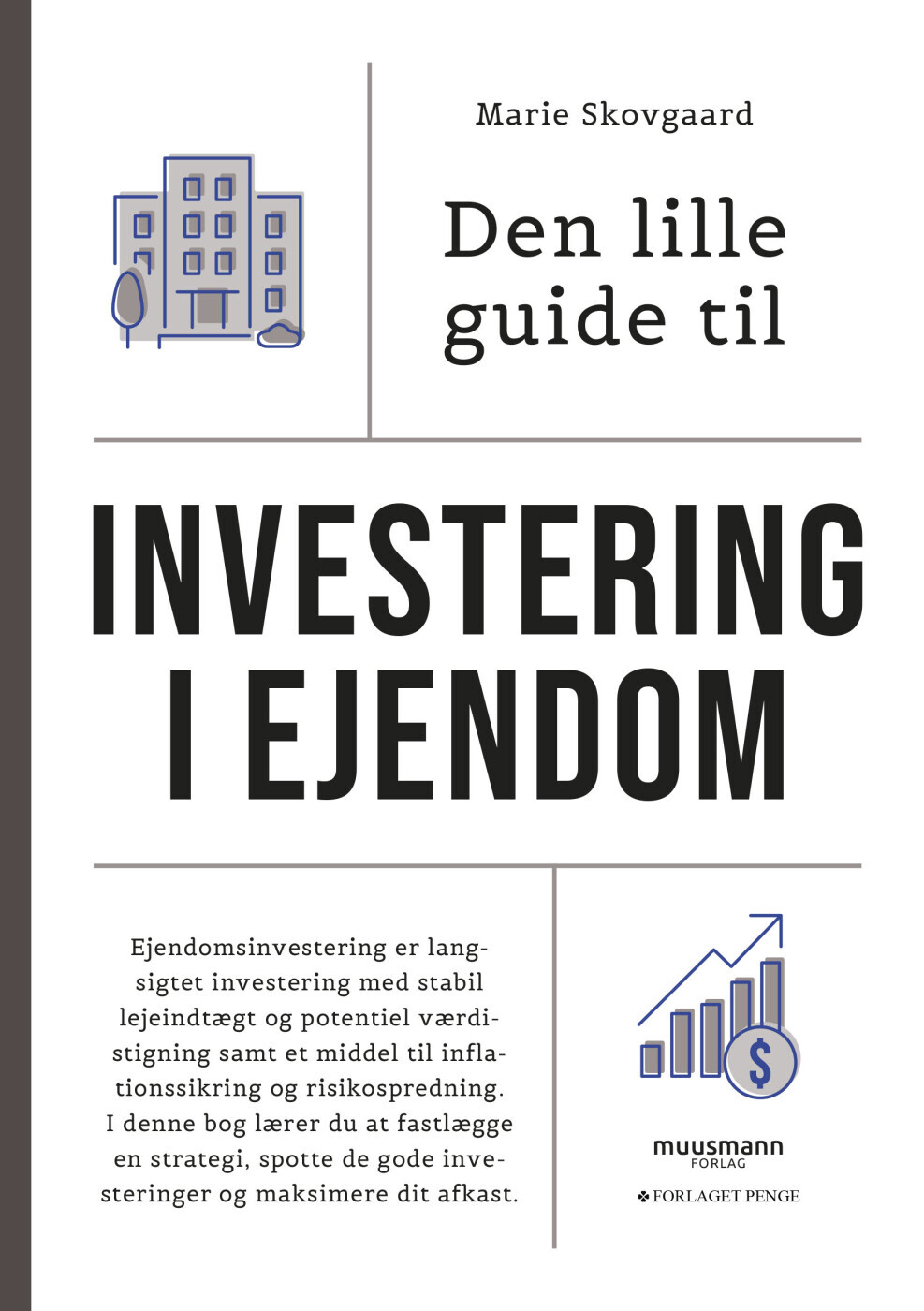Den Lille Guide Til Investering I Ejendom