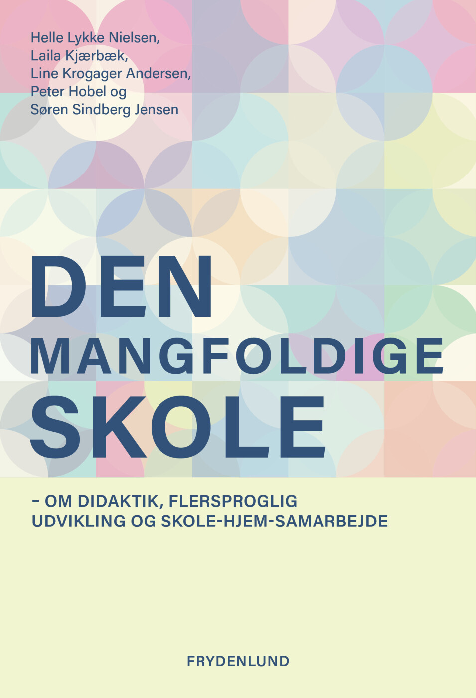 Den Mangfoldige Skole
