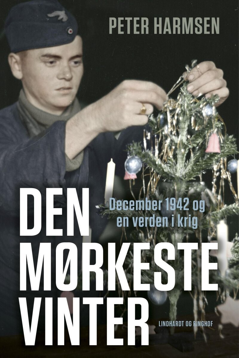 Den Mørkeste Jul - December 1942 Og En Verden I Krig