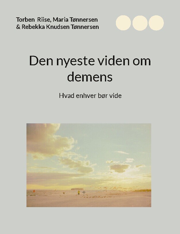 Den Nyeste Viden Om Demens