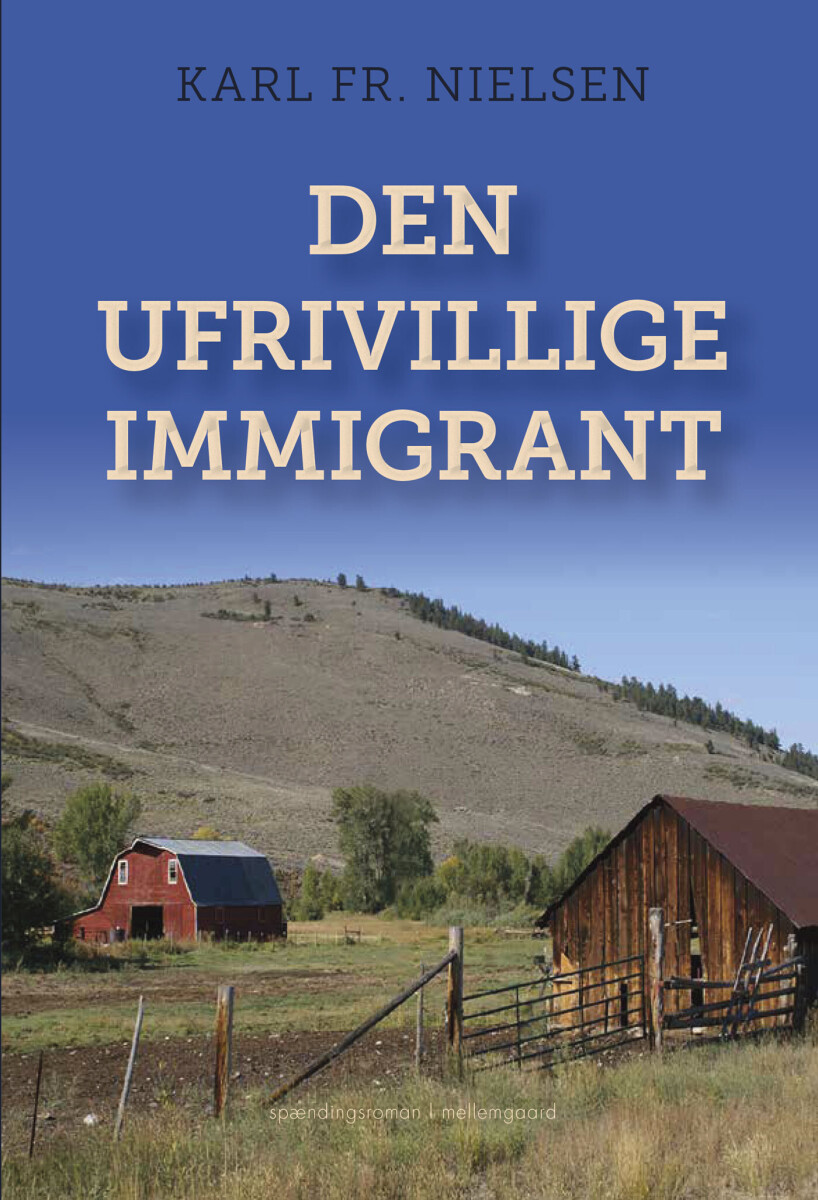 Den Ufrivillige Immigrant
