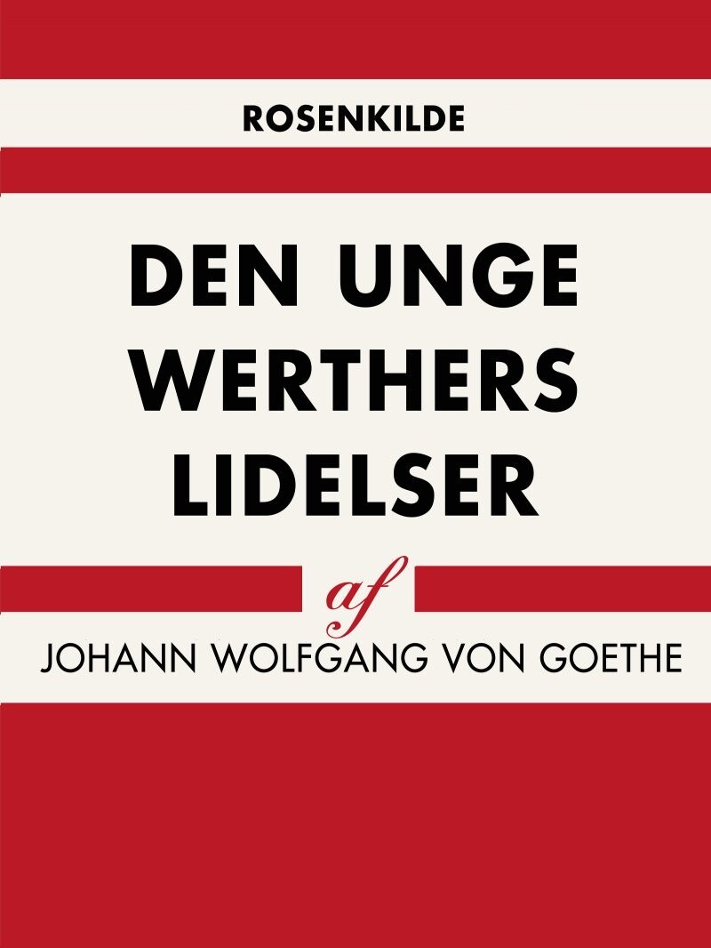 Den Unge Werthers Lidelser