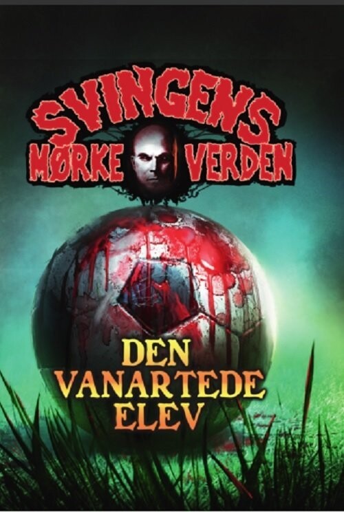 Den Vanartede Elev