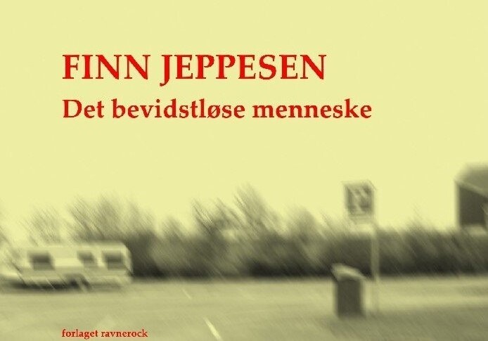Det Bevidstløse Menneske