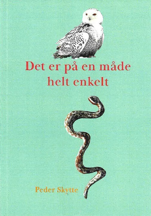 Det Er På En Måde Helt Enkelt