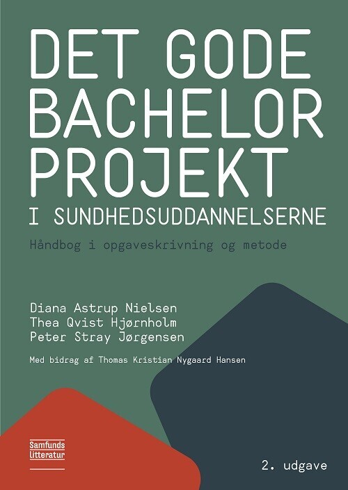 Det Gode Bachelorprojekt I Sundhedsuddannelserne