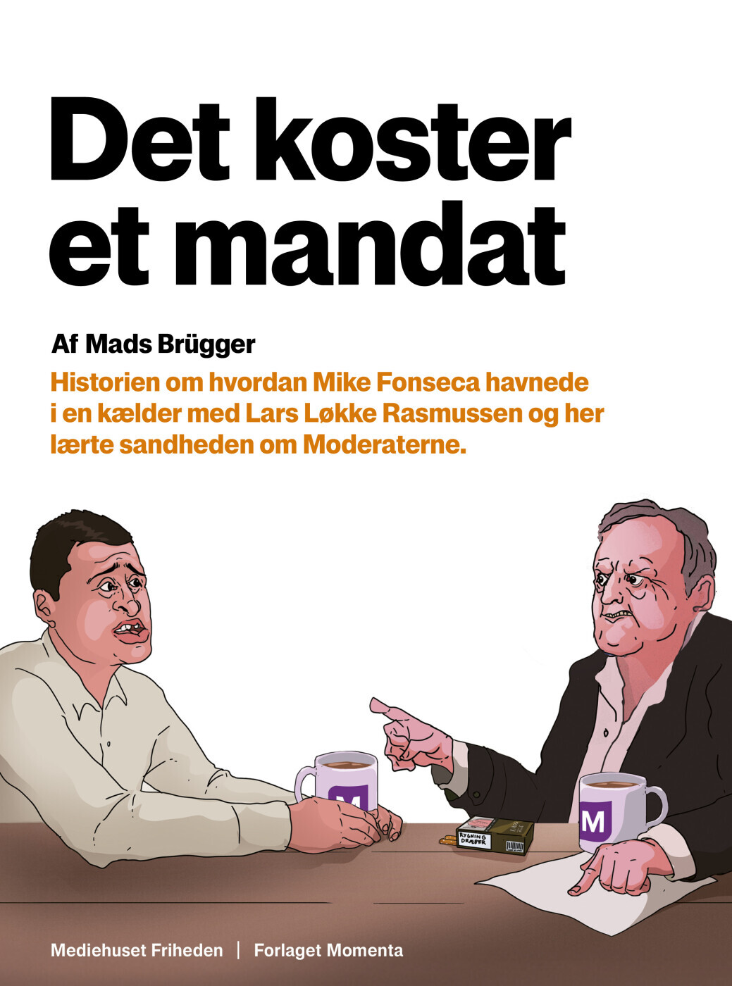 Det Koster Et Mandat