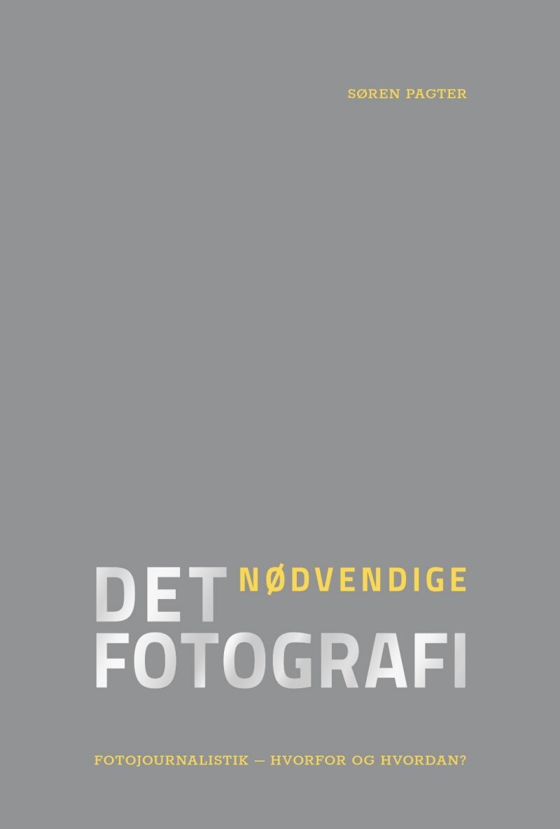 Det Nødvendige Fotografi