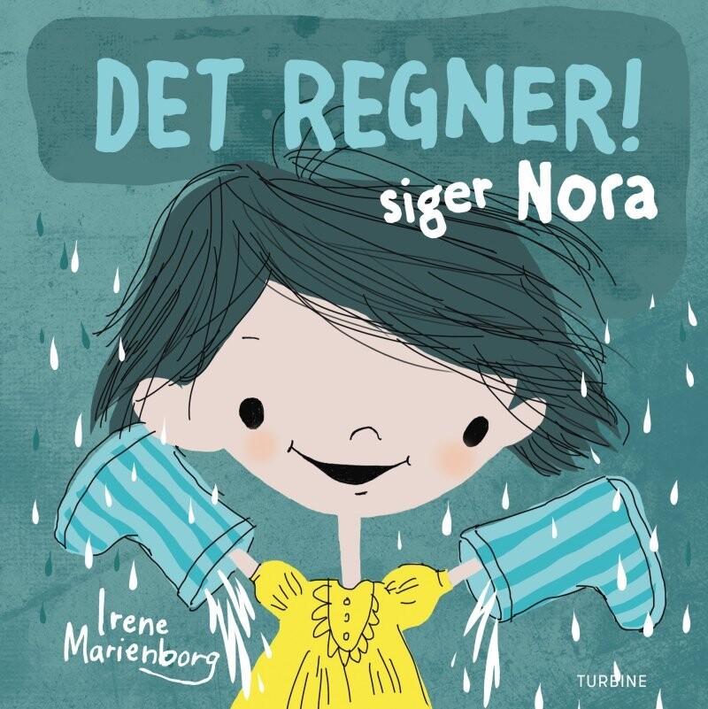 Det Regner Siger Nora
