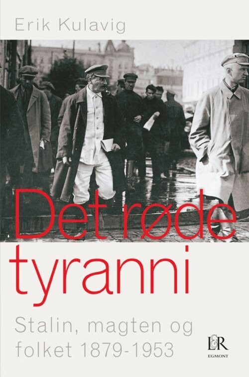 Det Røde Tyranni Stalin Magten Og Folket 1879-1953