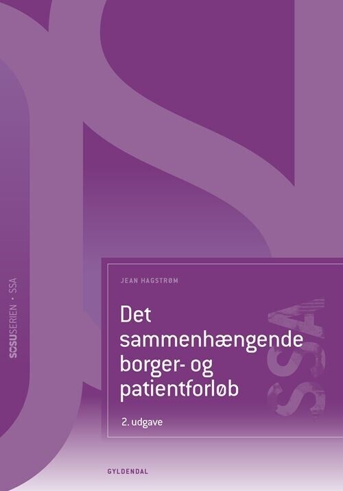 Det Sammenhængende Borger- Og Patientforløb Ssa