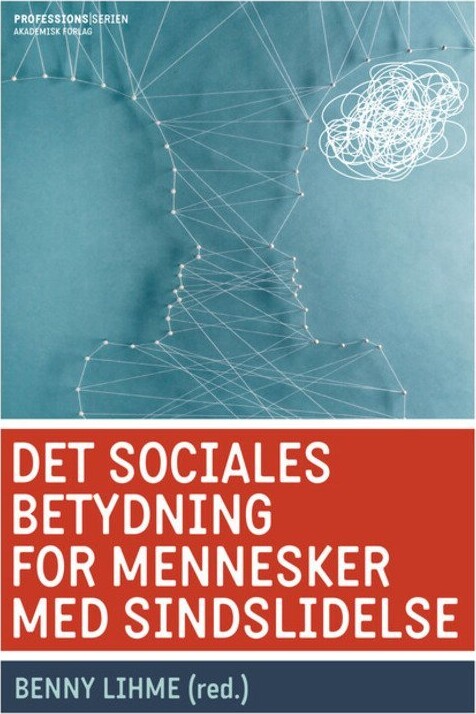 Det Sociales Betydning For Mennesker Med Sindslidelse