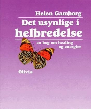 Det Usynlige I Helbredelse