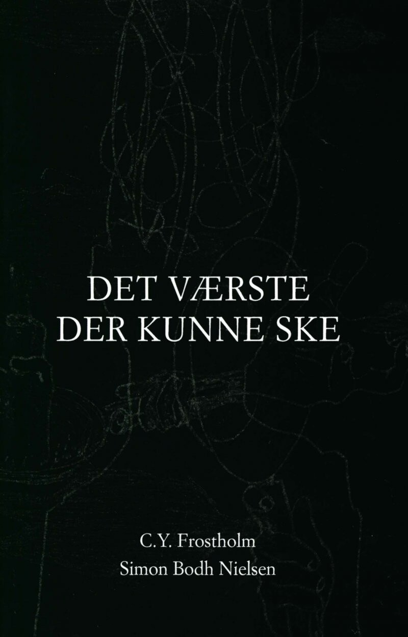 Det Værste Der Kunne Ske