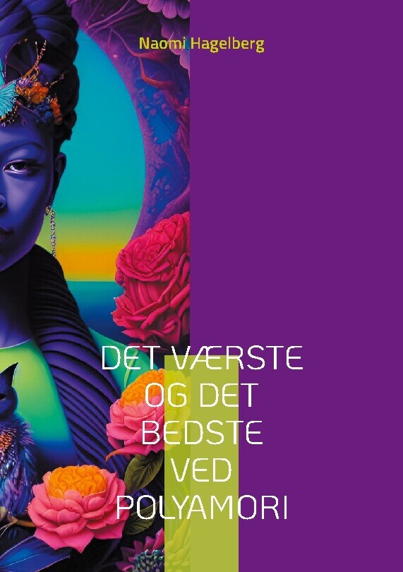 Det Værste Og Det Bedste Ved Polyamori