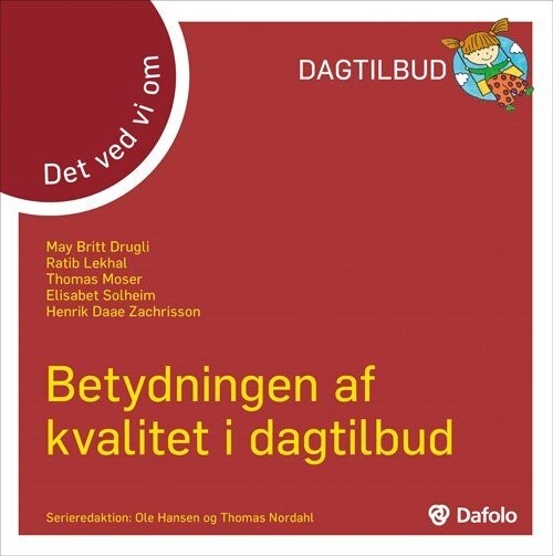 Betydningen Af Kvalitet I Dagtilbud - Det Ved Vi Om