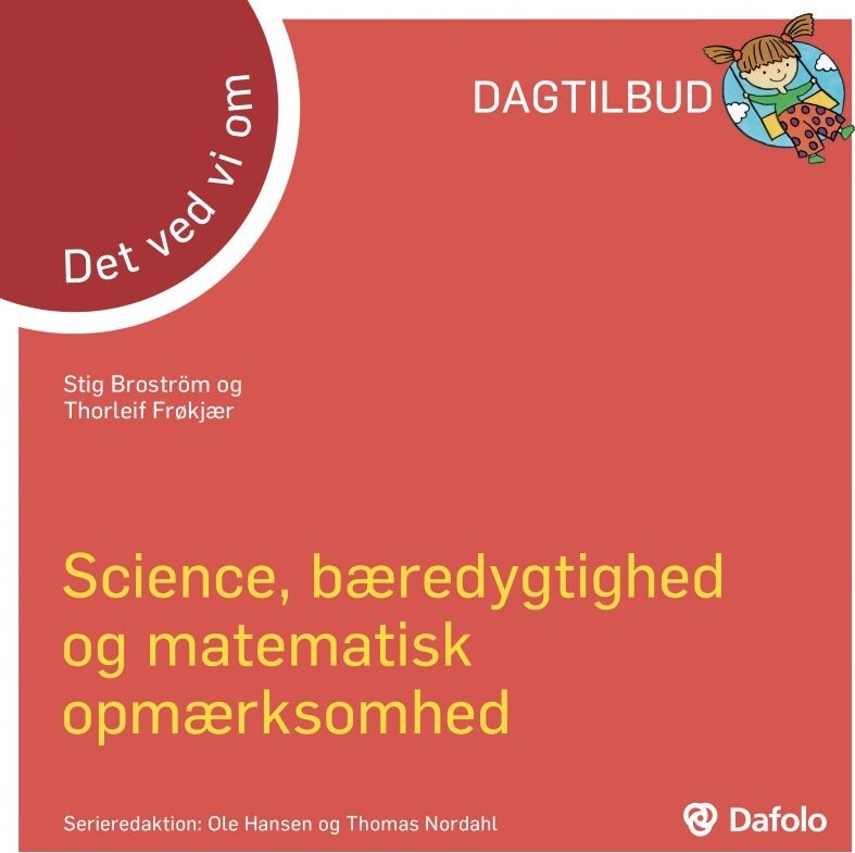 Det Ved Vi Om - Science Bæredygtighed Og Matematisk Opmærksomhed