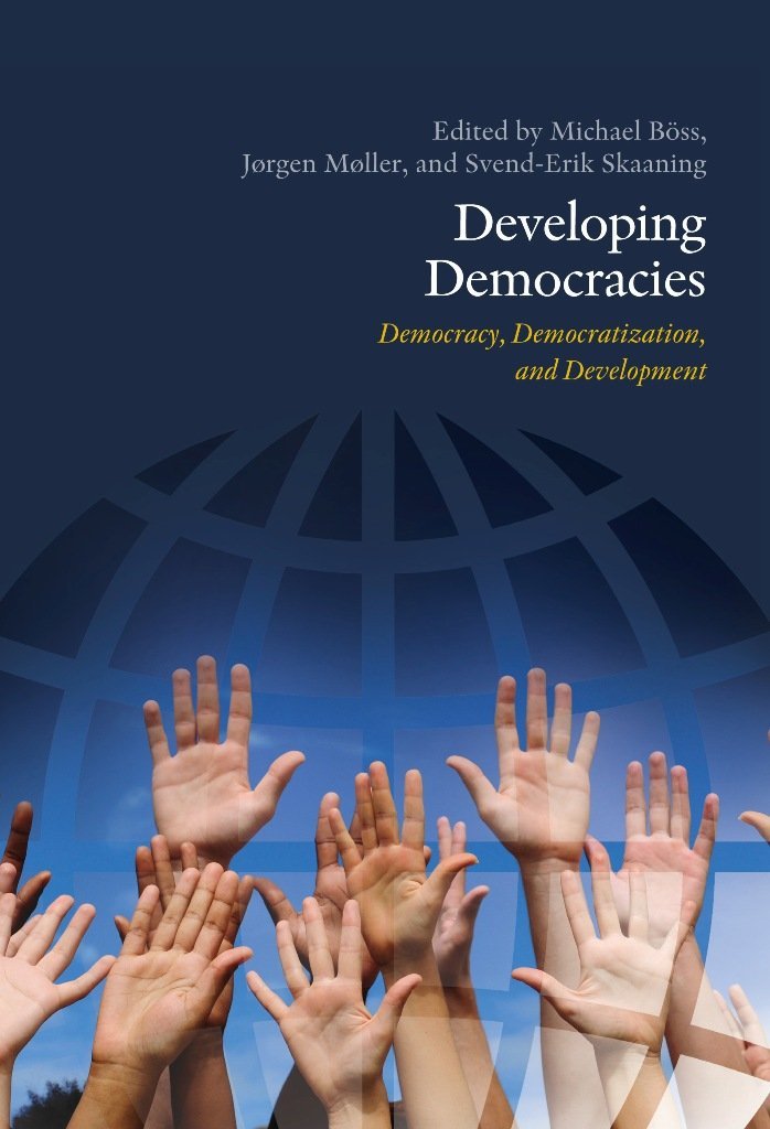 Developing Democracies Af Jørgen Møller - Hæftet Bog - Gucca.dk