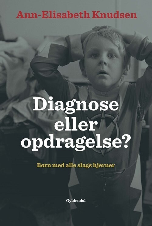 Diagnose Eller Opdragelse