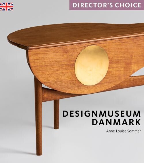 Designmuseum Danmark - Director S Choice