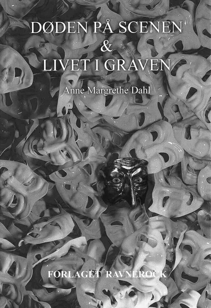 Døden På Scenen Og Livet I Graven