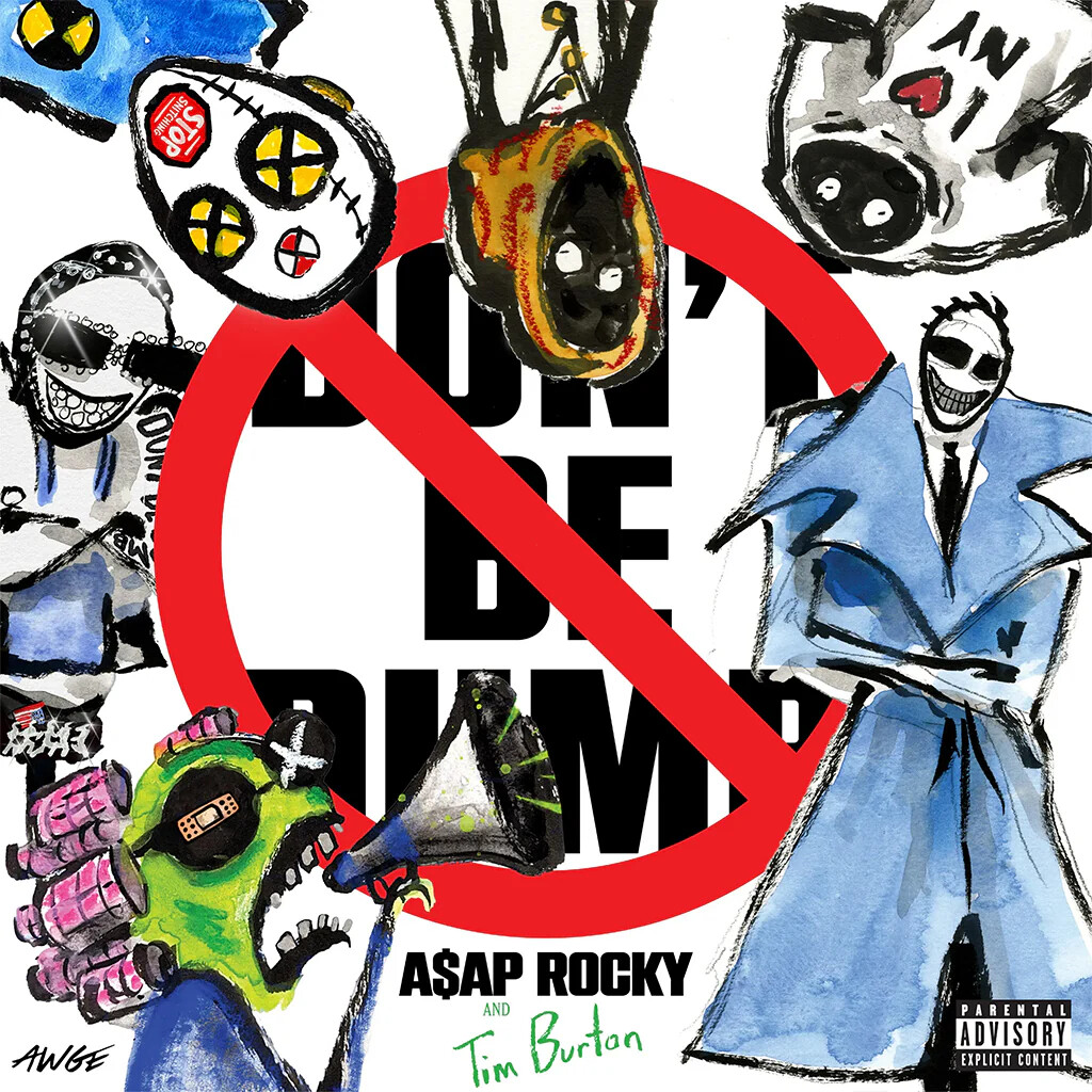 Asap Rocky - Don T Be Dumb