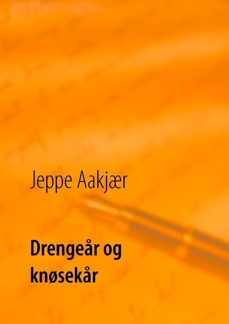 Drengeår Og Knøsekår