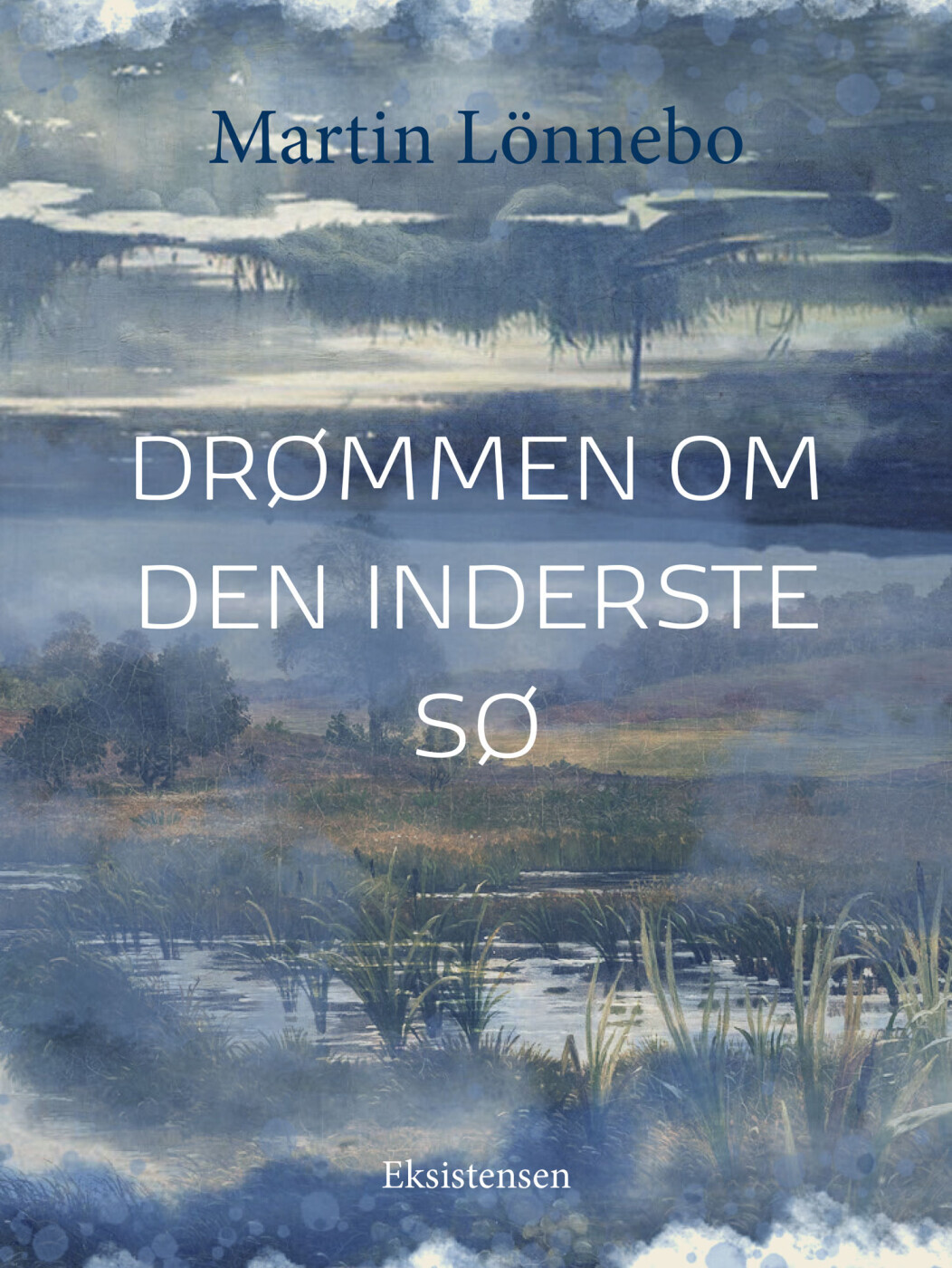 Drømmen Om Den Inderste Sø