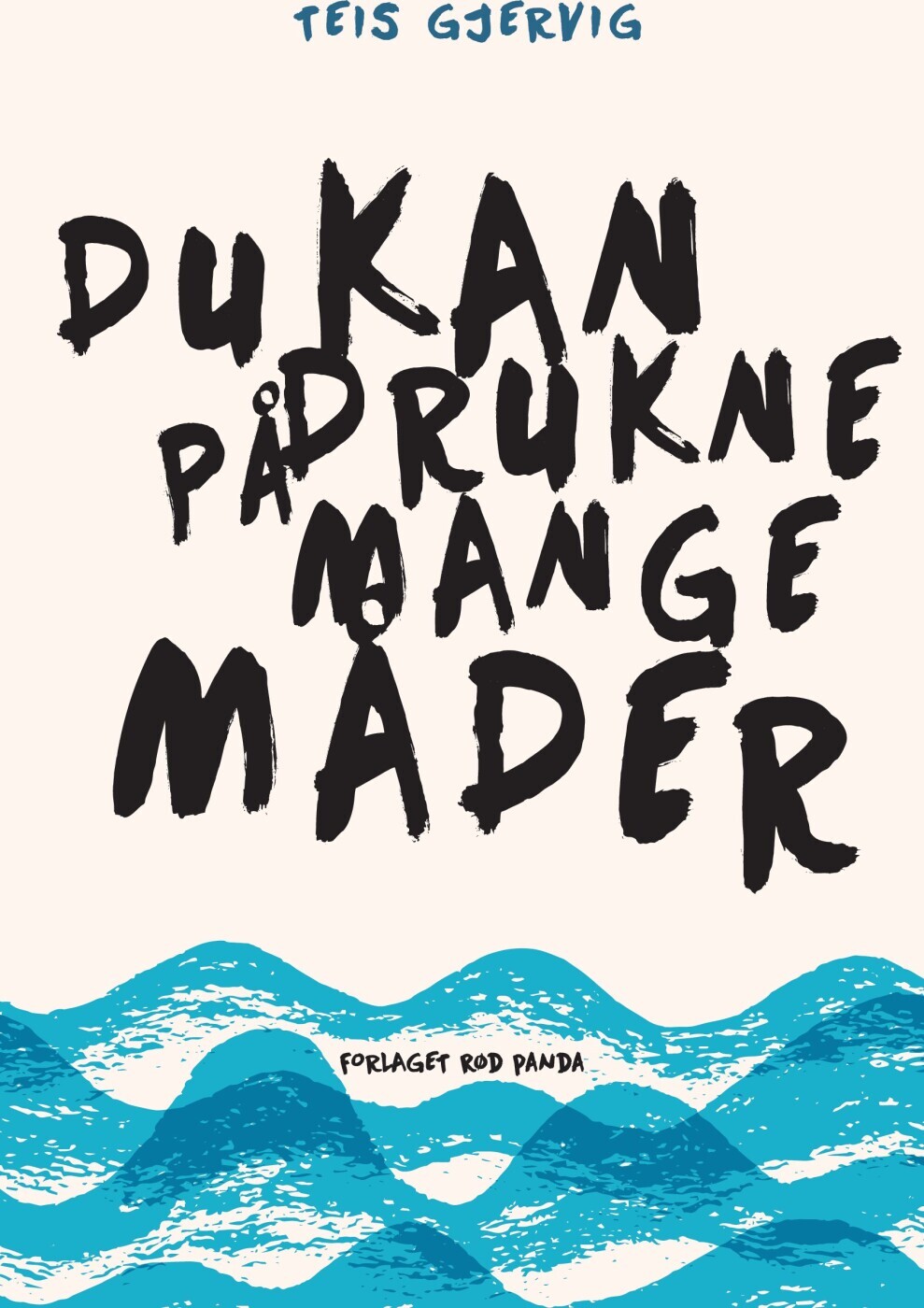 Du Kan Drukne På Mange Måder