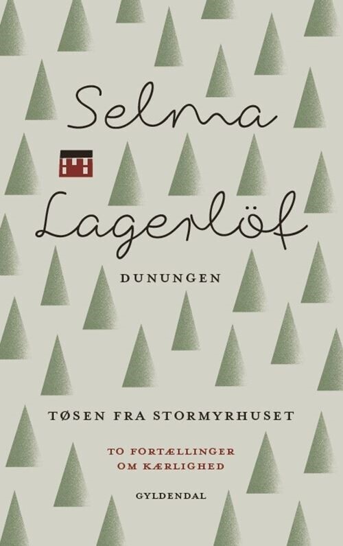 Dunungen Og Tøsen Fra Stormyrhuset